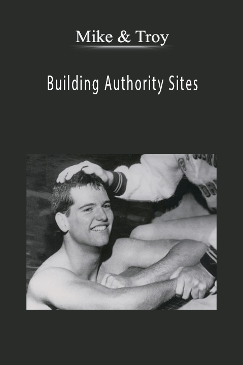 Building Authority Sites – Mike & Troy