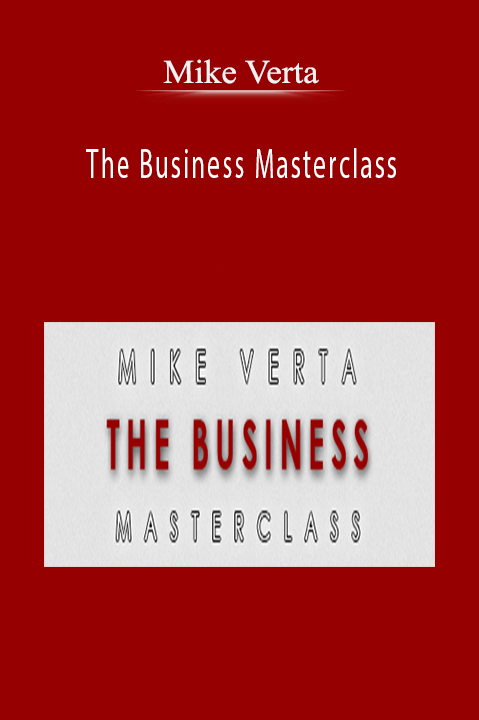 The Business Masterclass – Mike Verta