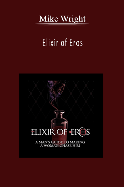 Elixir of Eros – Mike Wright