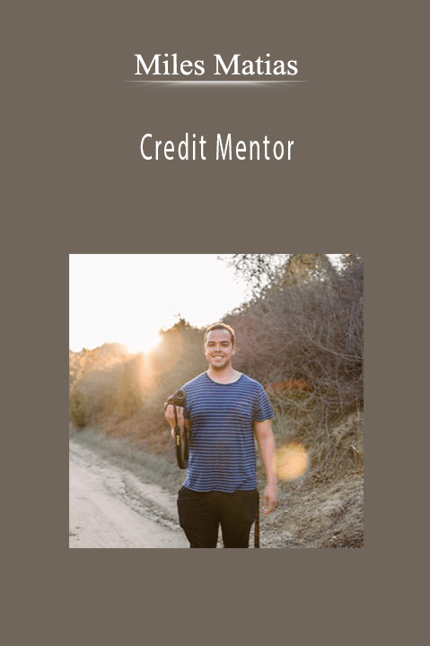 Credit Mentor – Miles Matias