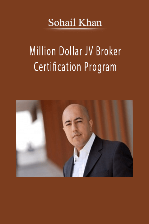 Sohail Khan – Million Dollar JV Broker Certification Program