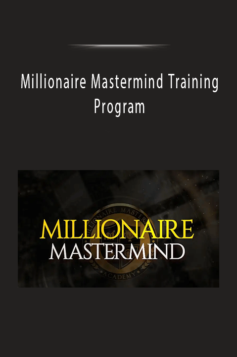 Millionaire Mastermind Training Program