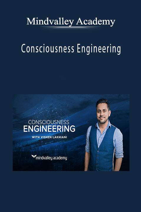 Consciousness Engineering – Mindvalley Academy