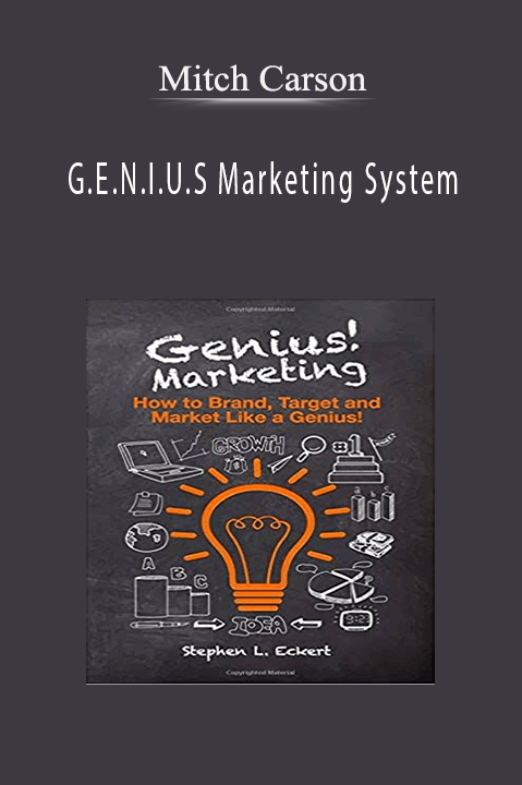 G.E.N.I.U.S Marketing System – Mitch Carson