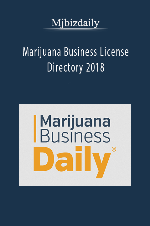 Marijuana Business License Directory 2018 – Mjbizdaily