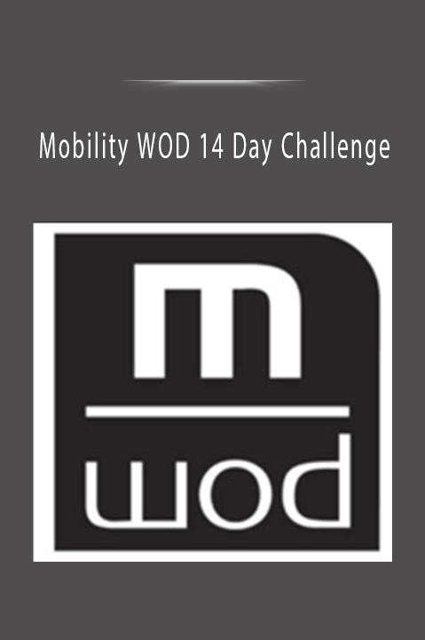 Mobility WOD 14 Day Challenge