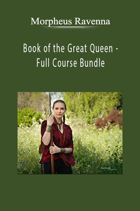 Book of the Great Queen – Full Course Bundle – Morpheus Ravenna