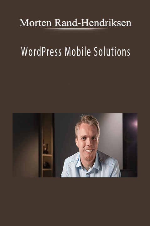 WordPress Mobile Solutions – Morten Rand–Hendriksen