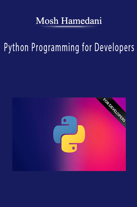 Python Programming for Developers – Mosh Hamedani