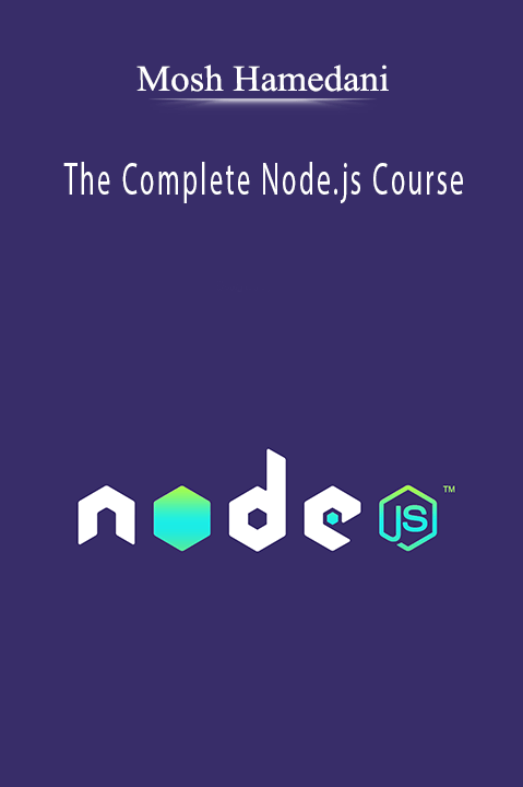 The Complete Node.js Course – Mosh Hamedani