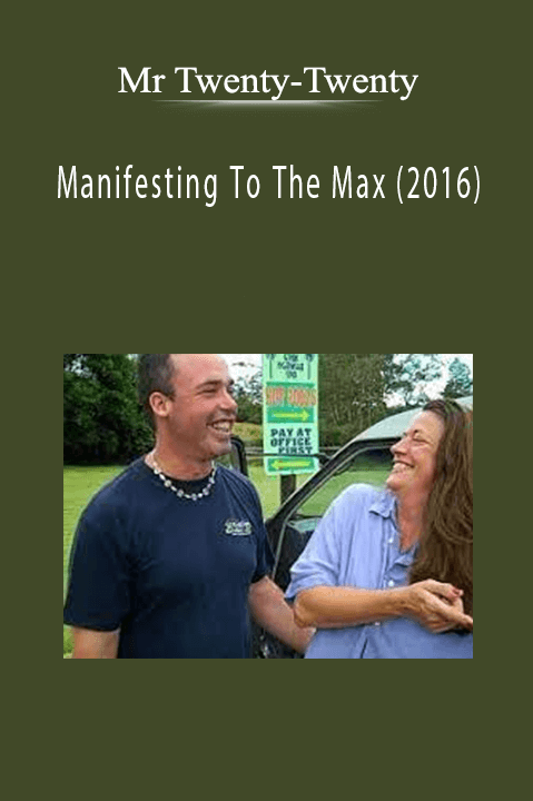 Manifesting To The Max (2016) – Mr Twenty–Twenty