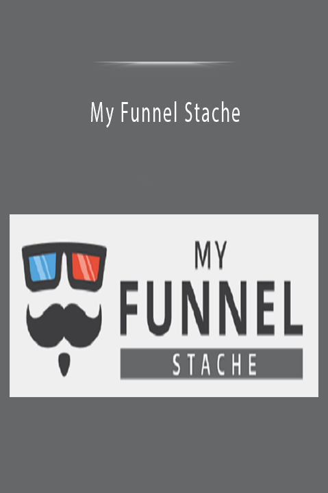 My Funnel Stache