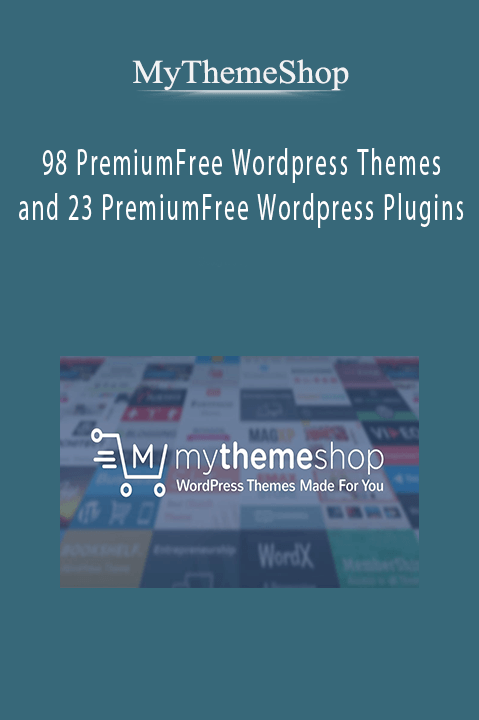 98 PremiumFree Wordpress Themes and 23 PremiumFree Wordpress Plugins – MyThemeShop