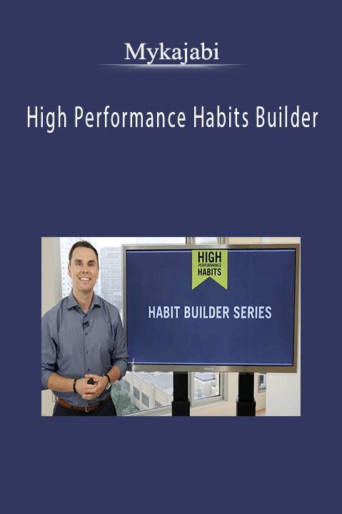 High Performance Habits Builder – Mykajabi