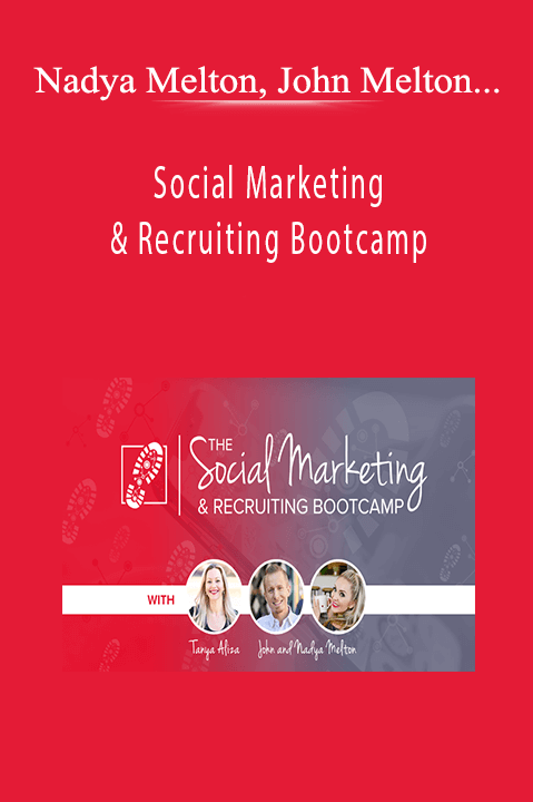 Social Marketing & Recruiting Bootcamp – Nadya Melton