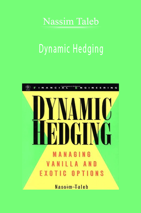 Dynamic Hedging – Nassim Taleb