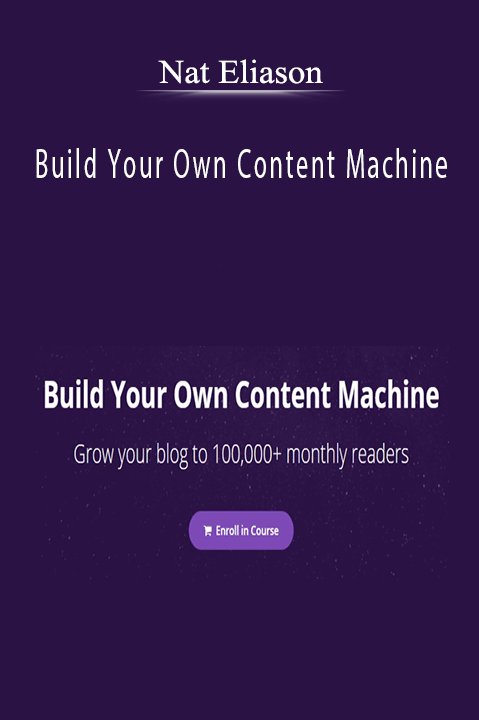 Build Your Own Content Machine – Nat Eliason