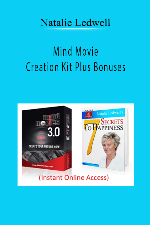 Mind Movie Creation Kit Plus Bonuses – Natalie Ledwell