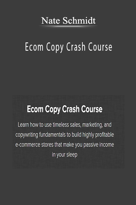 Ecom Copy Crash Course – Nate Schmidt