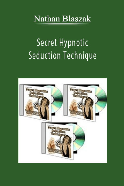 Secret Hypnotic Seduction Technique – Nathan Blaszak