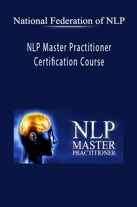 NLP Master Practitioner Certification Course – National Federation of NLP