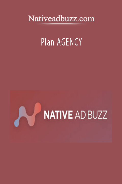 Plan AGENCY – Nativeadbuzz.com