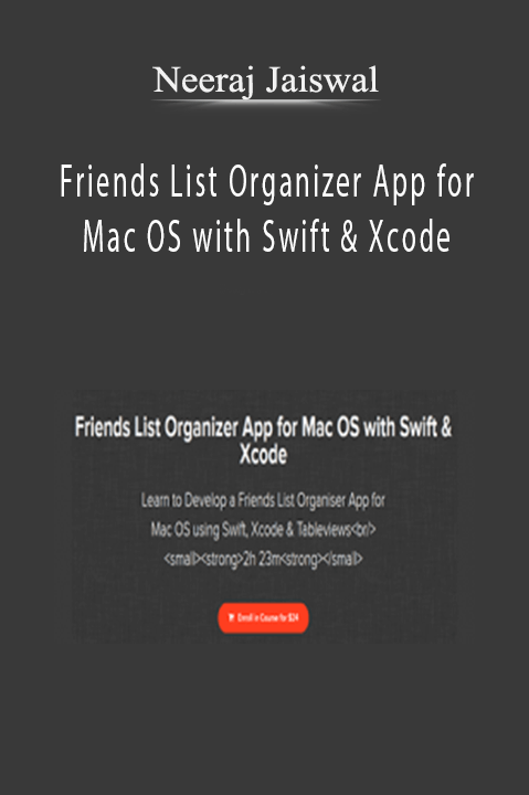 Friends List Organizer App for Mac OS with Swift & Xcode – Neeraj Jaiswal