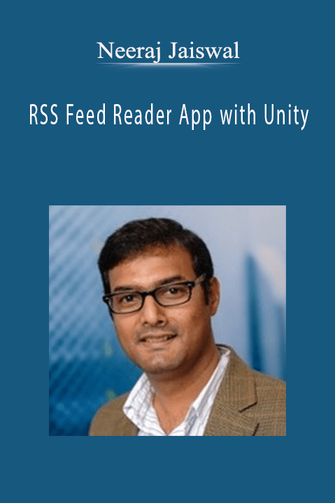 RSS Feed Reader App with Unity – Neeraj Jaiswal