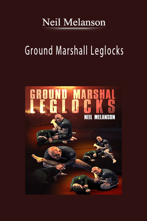 Ground Marshall Leglocks – Neil Melanson