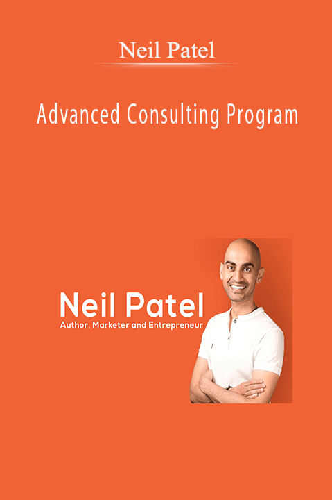 Advanced Consulting Program – Neil Patel