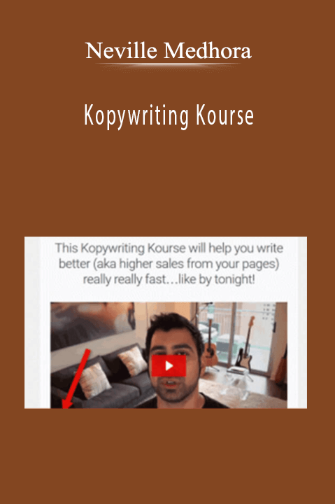 Kopywriting Kourse: A Copywriting Course That Doesn't Suck – Neville Medhora