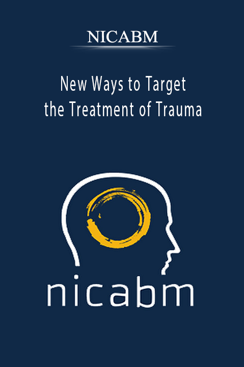 New Ways to Target the Treatment of Trauma – Nicabm