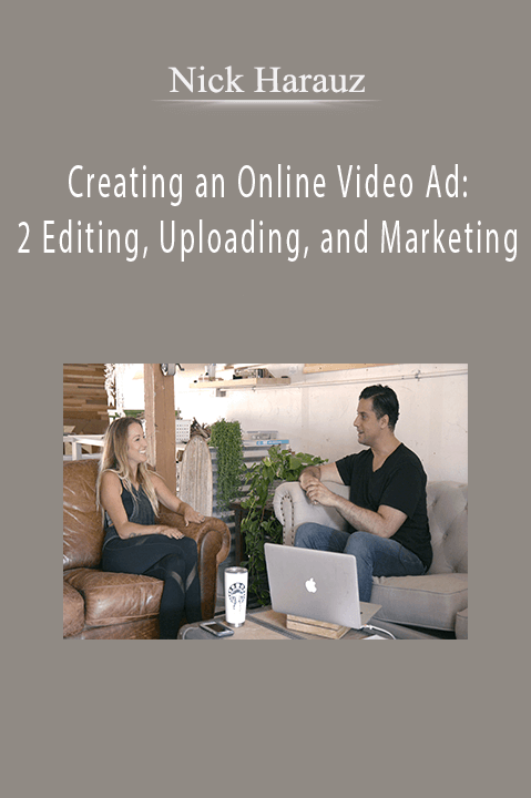 Creating an Online Video Ad: 2 Editing