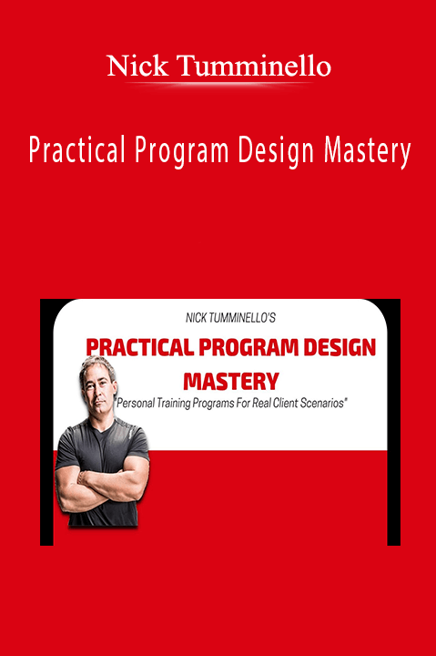 Practical Program Design Mastery – Nick Tumminello