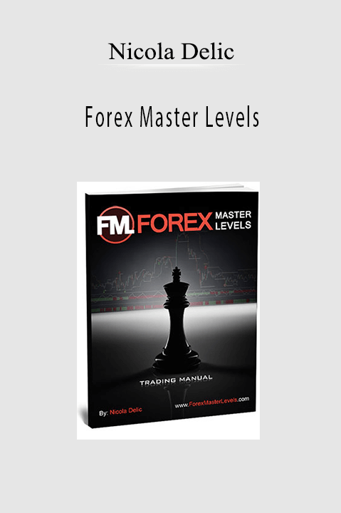 Forex Master Levels – Nicola Delic