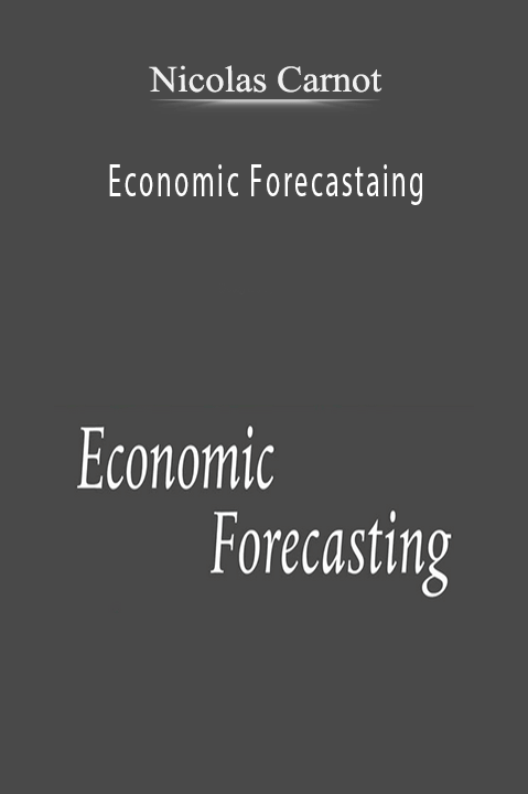 Economic Forecastaing – Nicolas Carnot