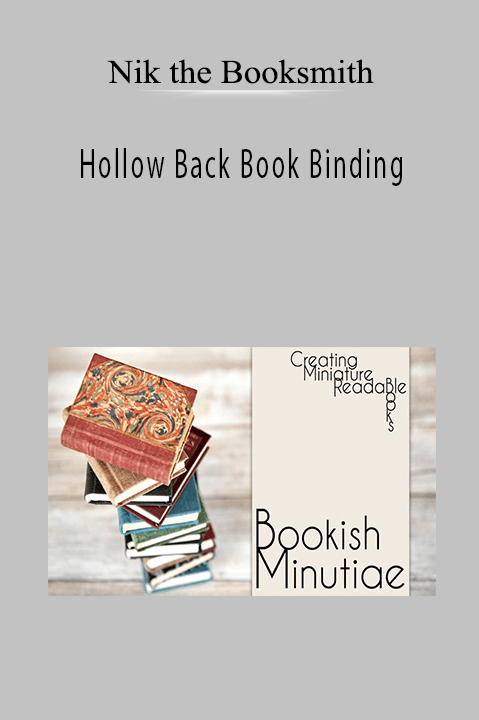 Hollow Back Book Binding – Nik the Booksmith