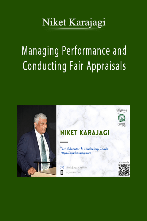 Managing Performance and Conducting Fair Appraisals – Niket Karajagi