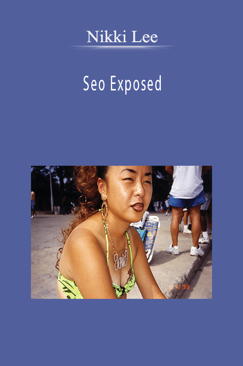 Seo Exposed – Nikki Lee