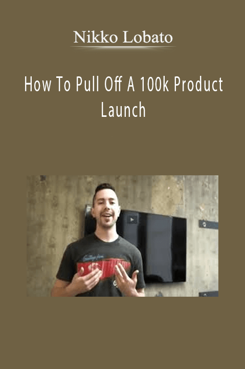 How To Pull Off A 100k Product Launch – Nikko Lobato