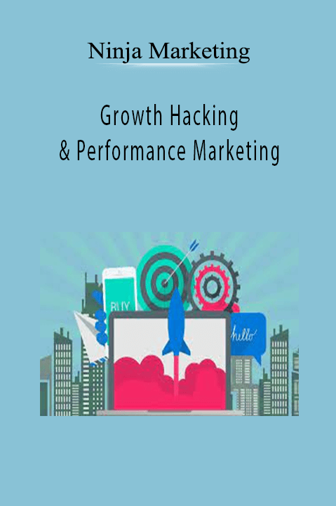 Growth Hacking & Performance Marketing – Ninja Marketing