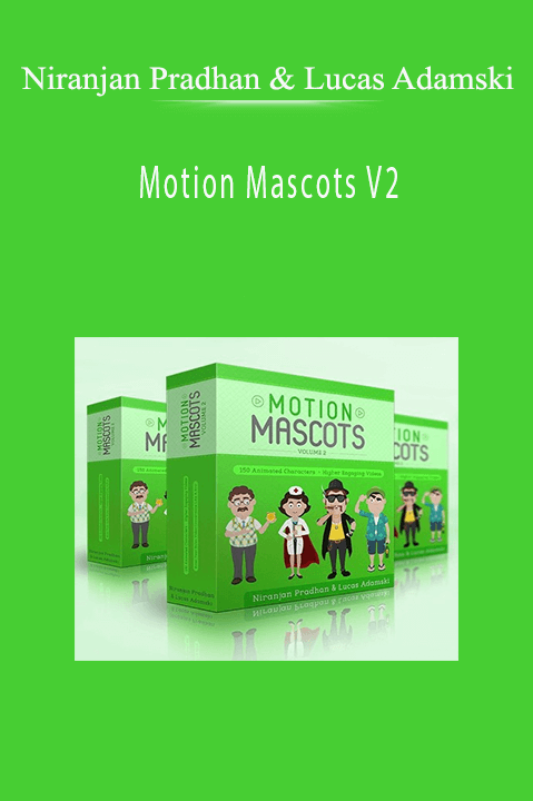 Motion Mascots V2 – Niranjan Pradhan & Lucas Adamski