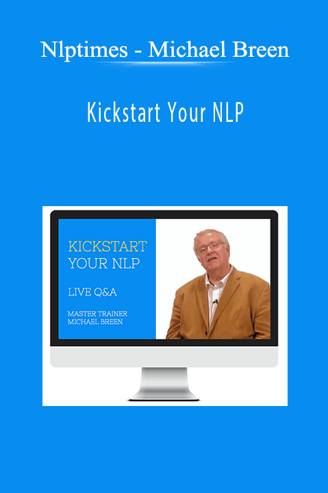 Michael Breen – Kickstart Your NLP – Nlptimes