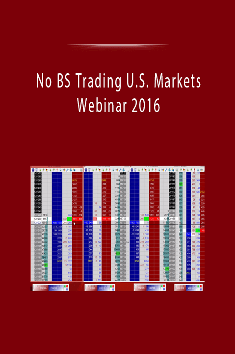 No BS Trading U.S. Markets Webinar 2016