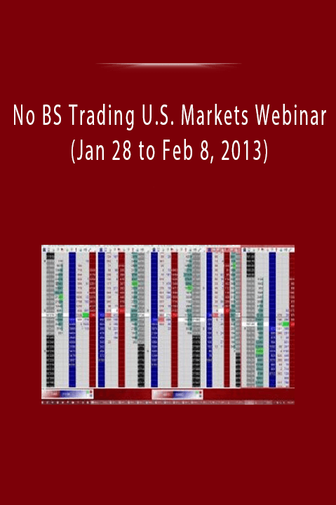 No BS Trading U.S. Markets Webinar (Jan 28 to Feb 8