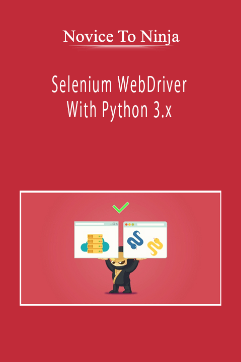 Novice To Ninja - Selenium WebDriver With Python 3.x