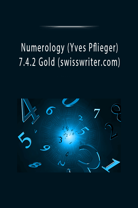 Numerology (Yves Pflieger) 7.4.2 Gold (swisswriter.com)