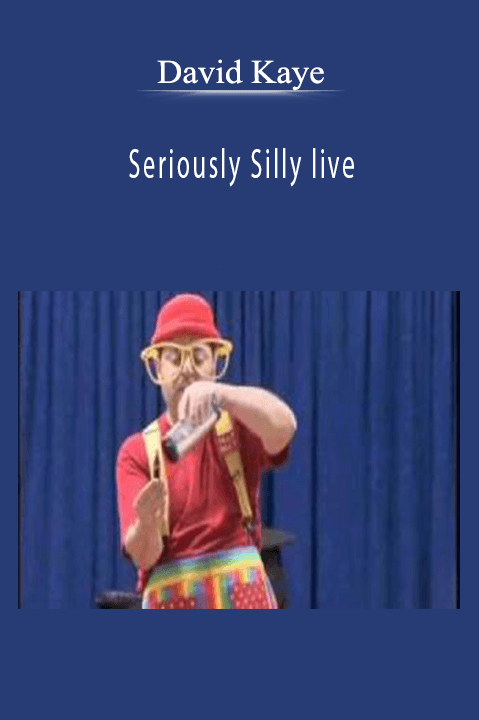 Seriously Silly live – David Kaye