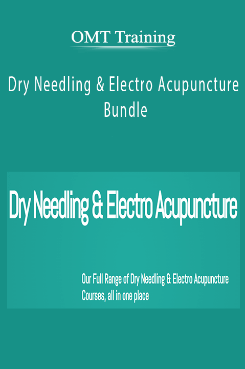 Dry Needling & Electro Acupuncture Bundle – OMT Training