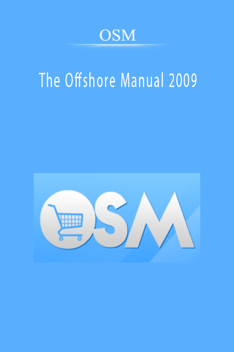 The Offshore Manual 2009 – OSM